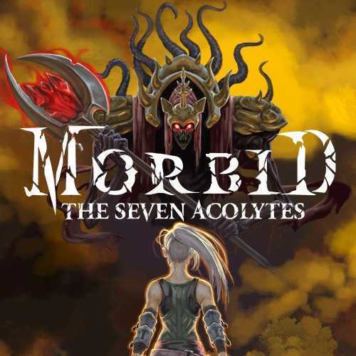 《病态:七侍者/Morbid: The Seven Acolytes》+1.03补丁 中文版整合XCI下载(已魔改9.1)