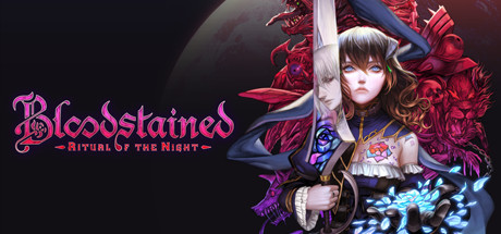 赤痕·:夜之仪式/Bloodstained: Ritual of the Night(更新v1.5)