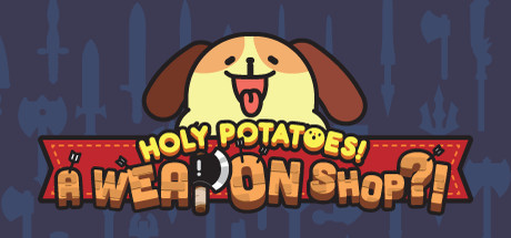 神圣土豆的武器店/Holy Potatoes! A Weapon Shop(v1.1.5版)