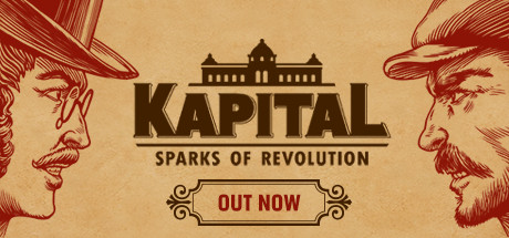 资本:星火燎原/Kapital: Sparks of Revolution